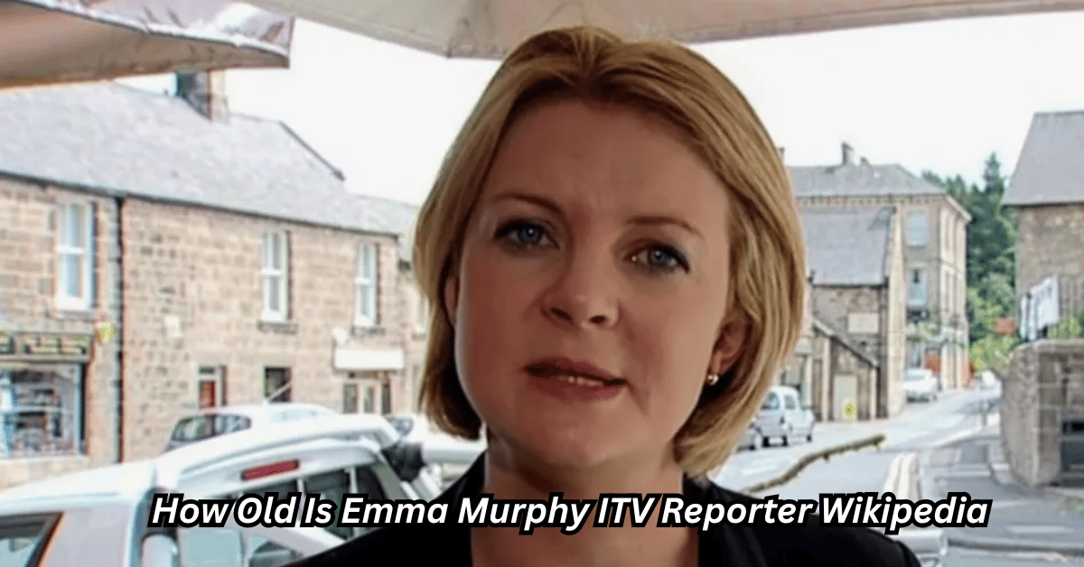 How Old Is Emma Murphy ITV Reporter Wikipedia